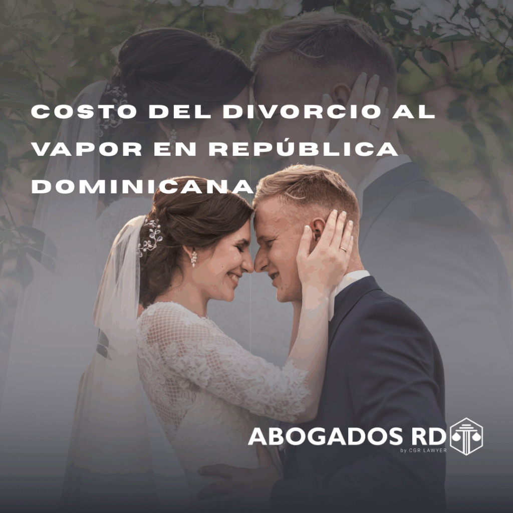 Costo del Divorcio al Vapor en República Dominicana 8 Divorcio